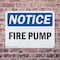 Signmission Fire Pump OSHA Notice Sign, Plastic, 10in W x 7in L, 2PK OS-2PACK-NS-P-710-L-12642 - alternate 3